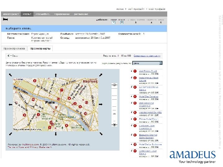 © copyright 2005 - AMADEUS Travel Technology Group S. A. / all rights reserved