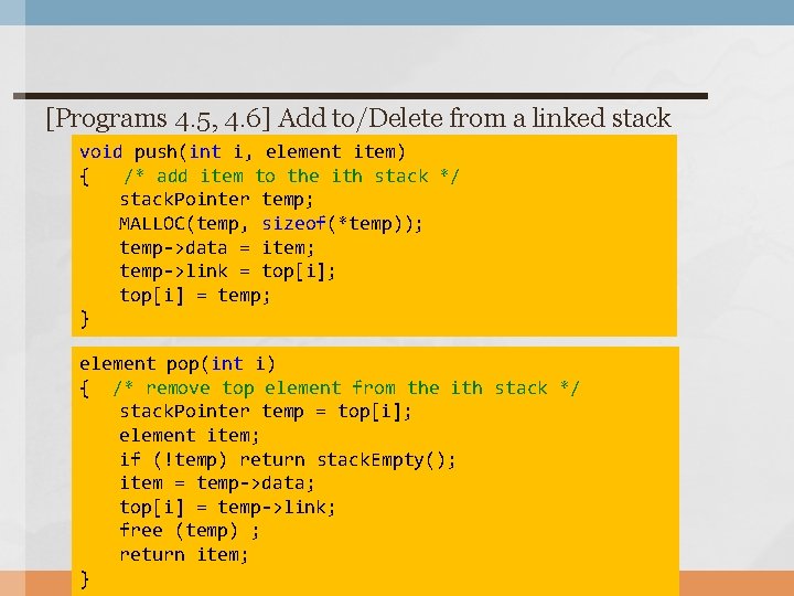 [Programs 4. 5, 4. 6] Add to/Delete from a linked stack void push(int i,