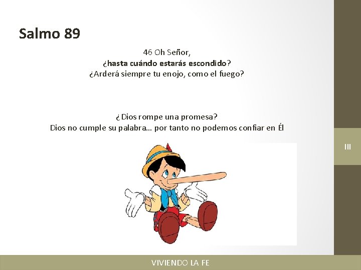 Salmo 89 46 Oh Señor, ¿hasta cuándo estarás escondido? ¿Arderá siempre tu enojo, como