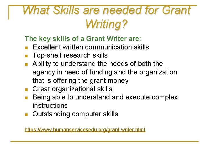 What Skills are needed for Grant Writing? The key skills of a Grant Writer