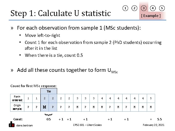 Step 1: Calculate U statistic { Example } » For each observation from sample