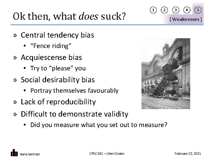 Ok then, what does suck? { Weaknesses } » Central tendency bias • “Fence