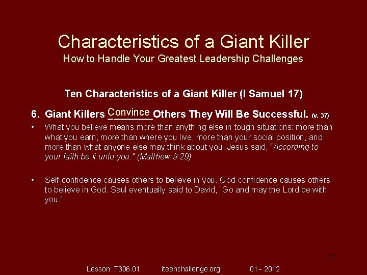 Characteristics of a Giant Killer How to Handle Your Greatest Leadership Challenges Ten Characteristics