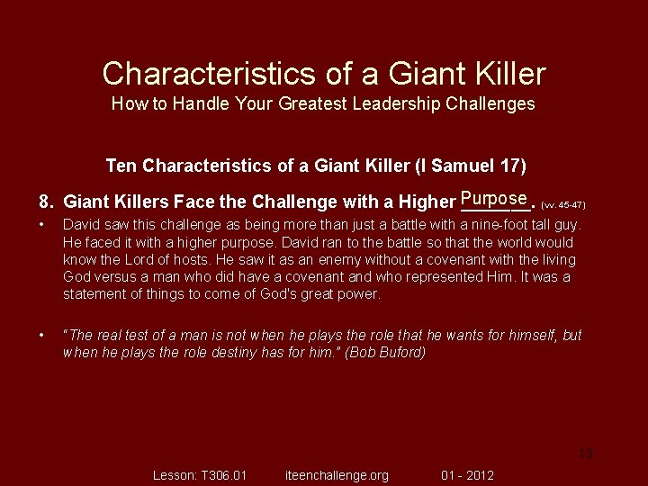 Characteristics of a Giant Killer How to Handle Your Greatest Leadership Challenges Ten Characteristics