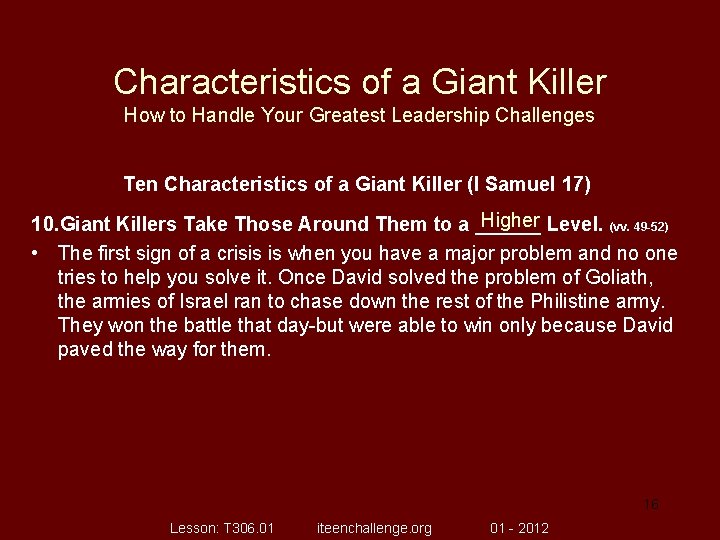 Characteristics of a Giant Killer How to Handle Your Greatest Leadership Challenges Ten Characteristics