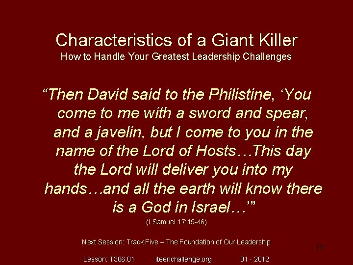 Characteristics of a Giant Killer How to Handle Your Greatest Leadership Challenges “Then David