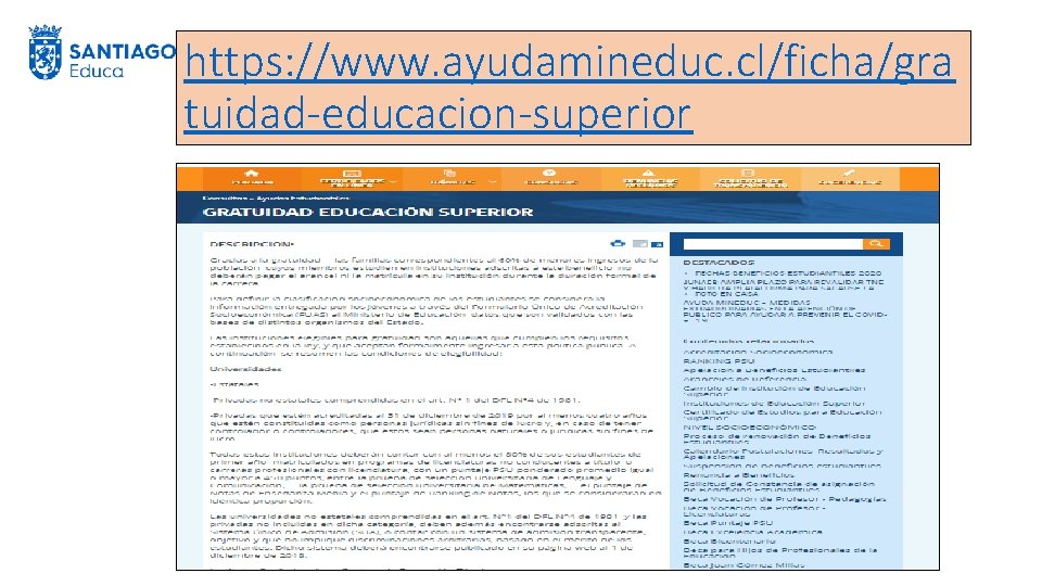 https: //www. ayudamineduc. cl/ficha/gra tuidad-educacion-superior 