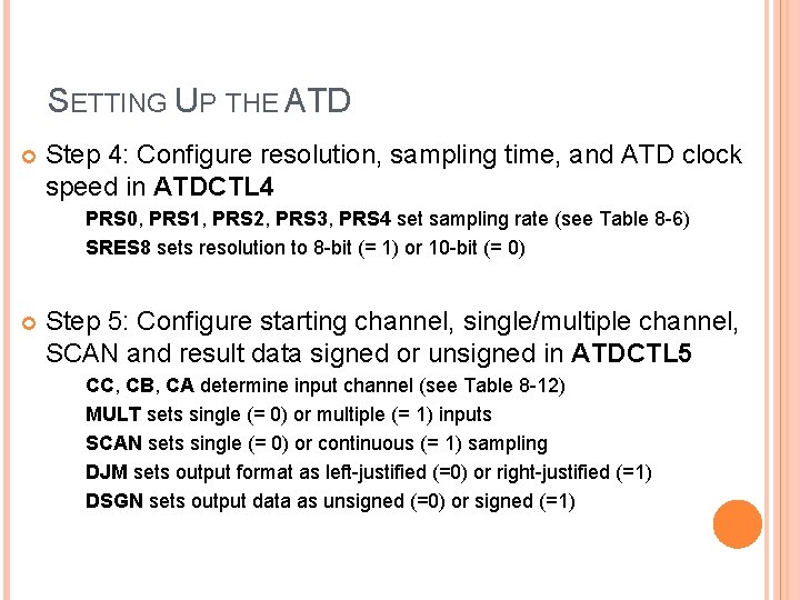 SETTING UP THE ATD Step 4: Configure resolution, sampling time, and ATD clock speed