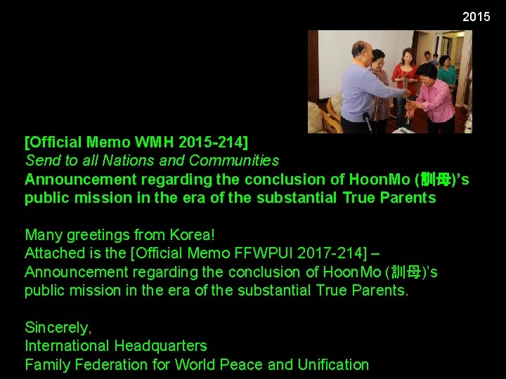 2015 [Official Memo WMH 2015 -214] Send to all Nations and Communities Announcement regarding