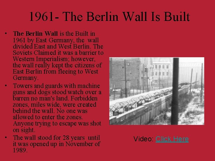 1961 - The Berlin Wall Is Built • The Berlin Wall is the Built