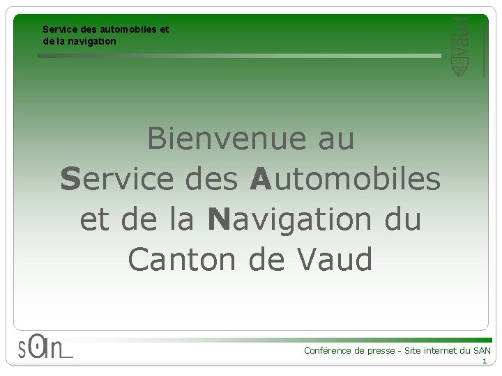 Service des automobiles et de la navigation Bienvenue au Service des Automobiles et de