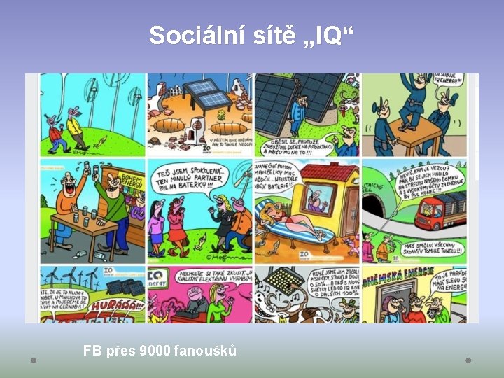Sociální sítě „IQ“ FB přes 9000 fanoušků 