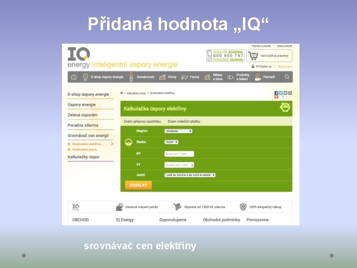 Přidaná hodnota „IQ“ srovnávač cen elektřiny 