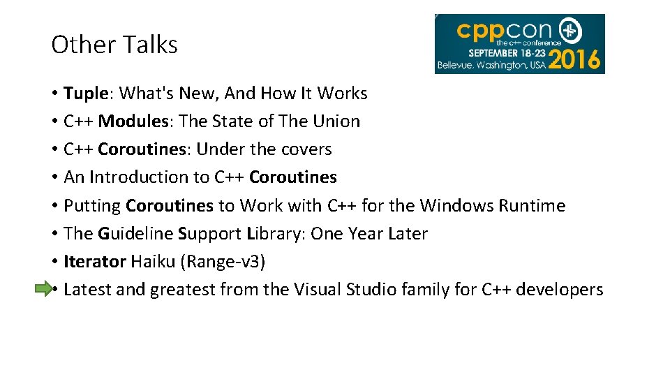 Other Talks • Tuple: What's New, And How It Works • C++ Modules: The