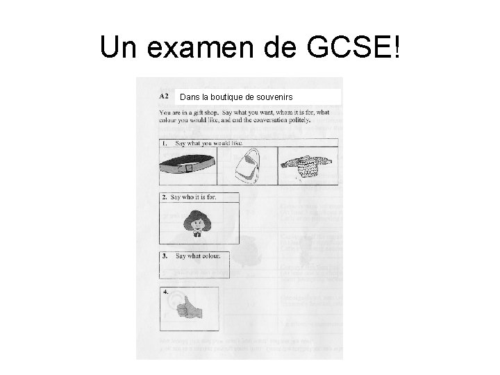 Un examen de GCSE! Dans la boutique de souvenirs 