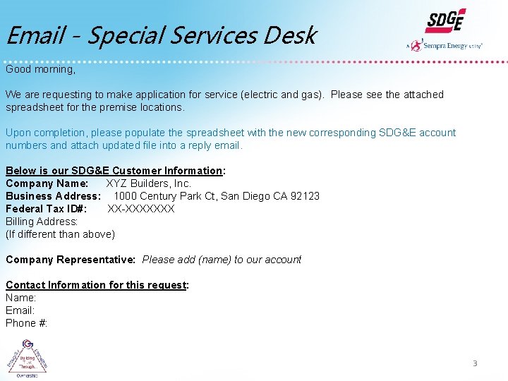 Email - Special Services Desk Good morning, We are requesting to make application for