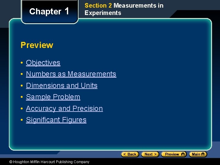 Chapter 1 Section 2 Measurements in Experiments Preview • Objectives • Numbers as Measurements