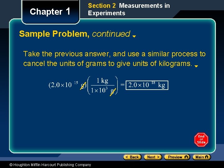 Chapter 1 Section 2 Measurements in Experiments Sample Problem, continued Take the previous answer,