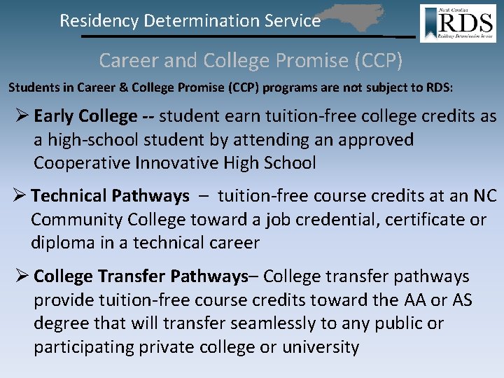 Residency Determination Service Career and College Promise (CCP) Students in Career & College Promise