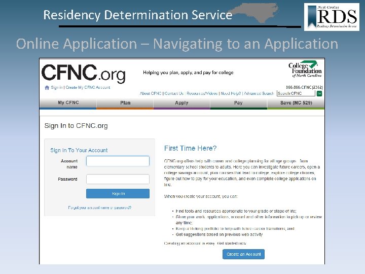 Residency Determination Service Online Application – Navigating to an Application 