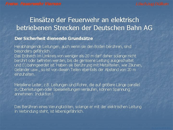 Freiw. Feuerwehr Viersen Löschzug Dülken Einsätze der Feuerwehr an elektrisch betriebenen Strecken der Deutschen