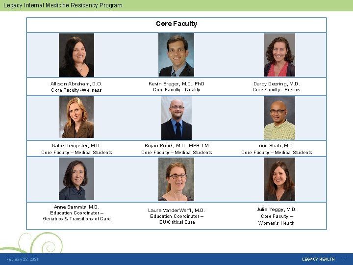 Legacy Internal Medicine Residency Program Core Faculty Allison Abraham, D. O. Core Faculty -Wellness