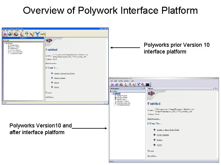 Overview of Polywork Interface Platform Polyworks prior Version 10 interface platform Polyworks Version 10