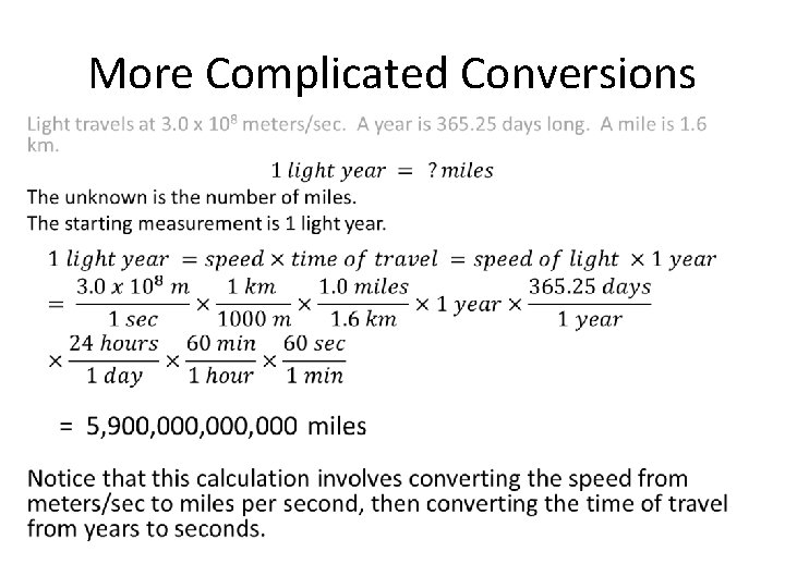 More Complicated Conversions • 