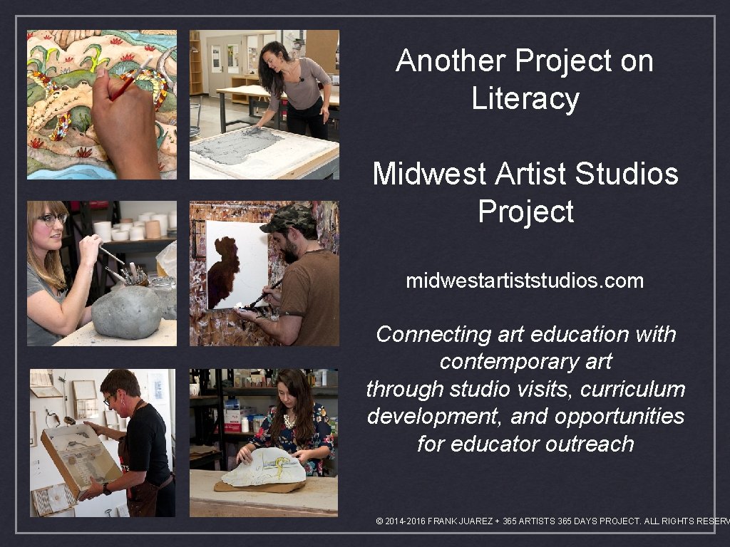 Another Project on Literacy Midwest Artist Studios Project midwestartiststudios. com Connecting art education with