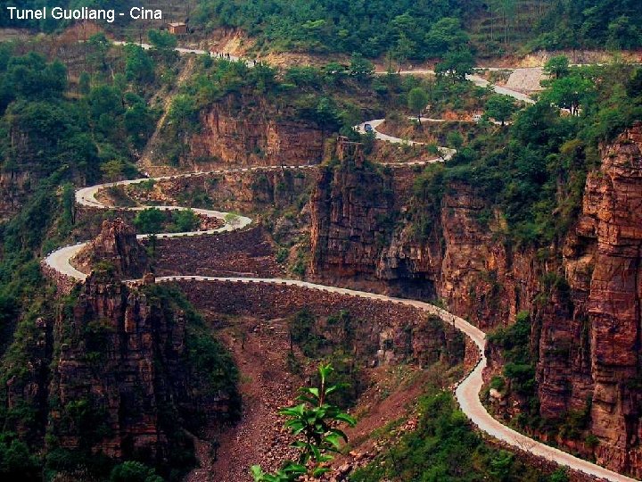 Tunel Guoliang - Cina 