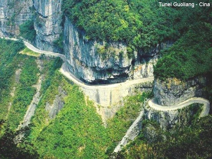 Tunel Guoliang - Cina 