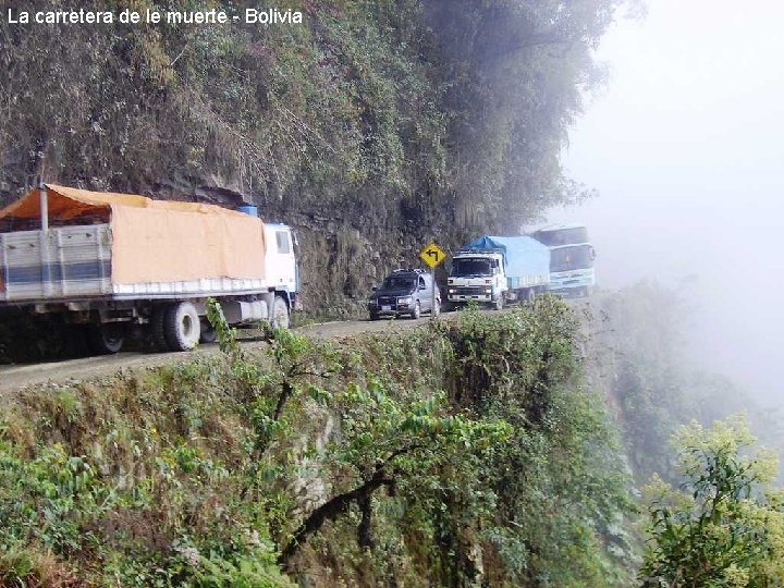 La carretera de le muerte - Bolivia 