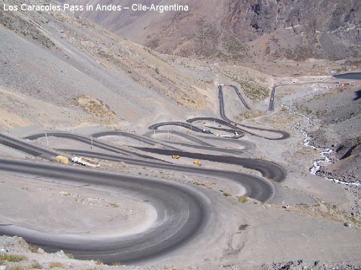 Los Caracoles Pass in Andes – Cile-Argentina 