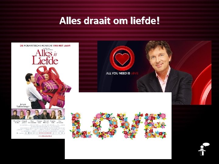 Alles draait om liefde! 