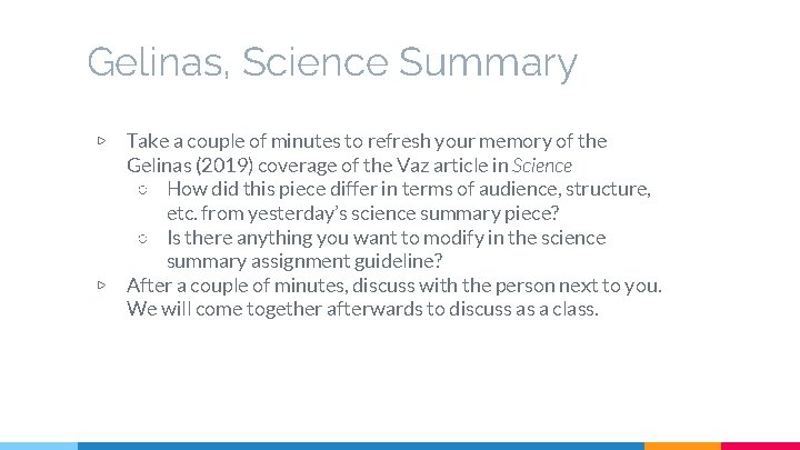 Gelinas, Science Summary ▷ ▷ Take a couple of minutes to refresh your memory