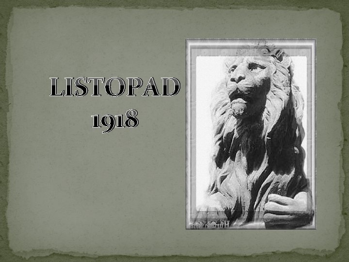 LISTOPAD 1918 