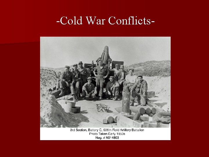 -Cold War Conflicts- 
