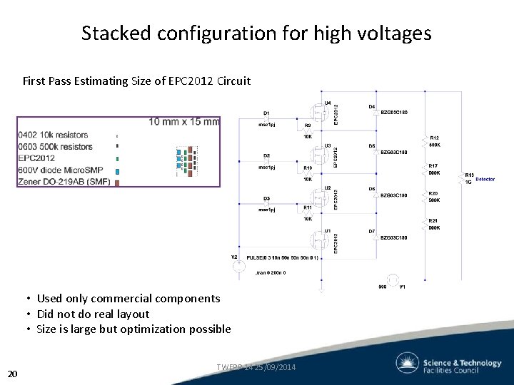 Stacked configuration for high voltages First Pass Estimating Size of EPC 2012 Circuit • Stacked configuration for high voltages First Pass Estimating Size of EPC 2012 Circuit •