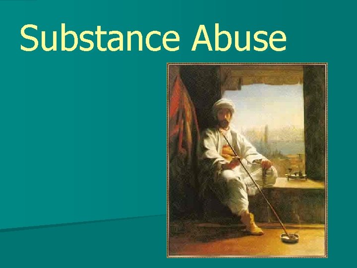 Substance Abuse 