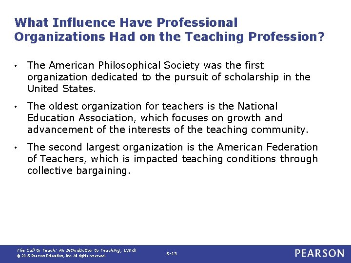 What Influence Have Professional Organizations Had on the Teaching Profession? • The American Philosophical