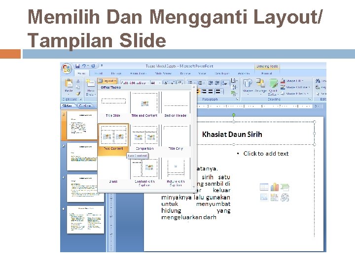 Memilih Dan Mengganti Layout/ Tampilan Slide 