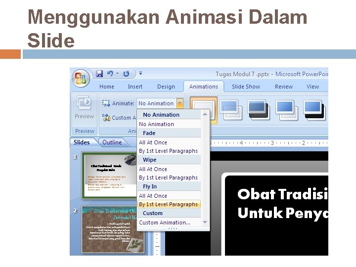 Menggunakan Animasi Dalam Slide 