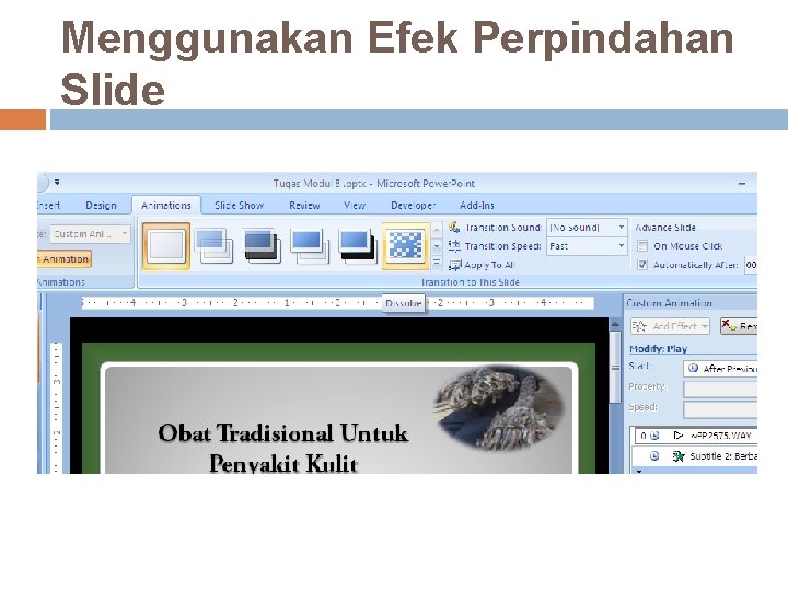 Menggunakan Efek Perpindahan Slide 