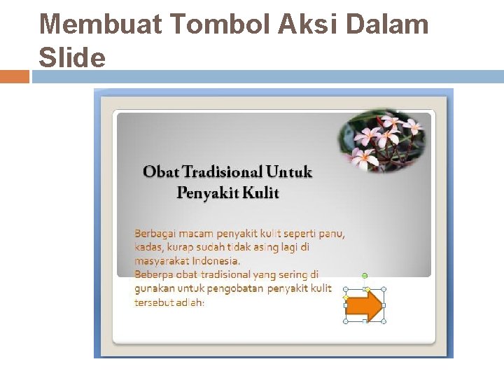 Membuat Tombol Aksi Dalam Slide 