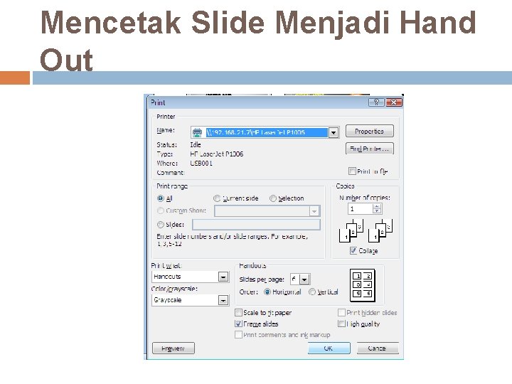 Mencetak Slide Menjadi Hand Out 