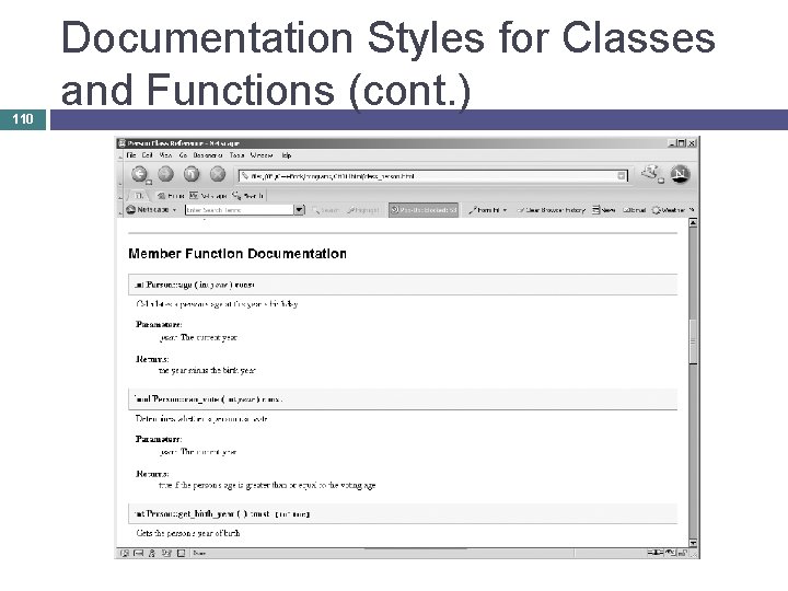 110 Documentation Styles for Classes and Functions (cont. ) 