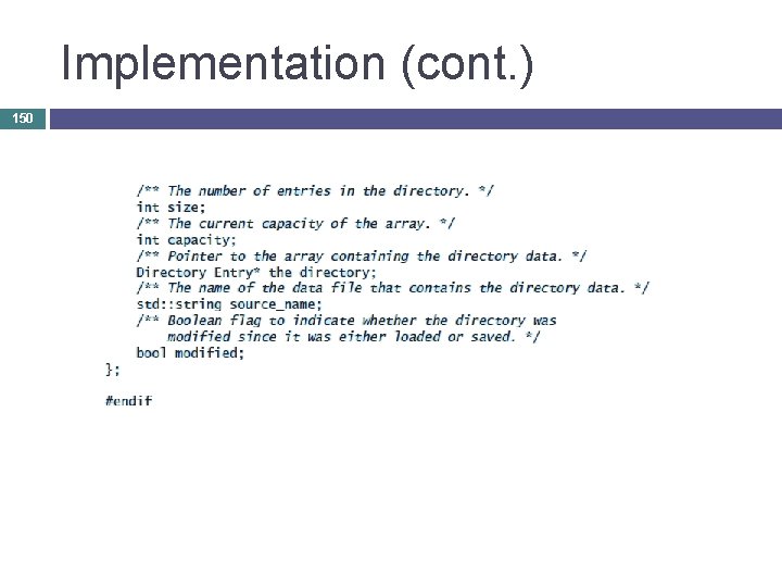 Implementation (cont. ) 150 