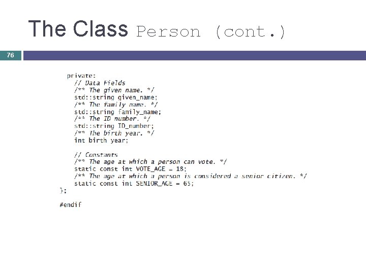 The Class Person (cont. ) 76 