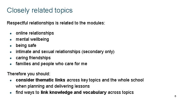 Closely related topics Respectful relationships is related to the modules: ● ● ● online Closely related topics Respectful relationships is related to the modules: ● ● ● online