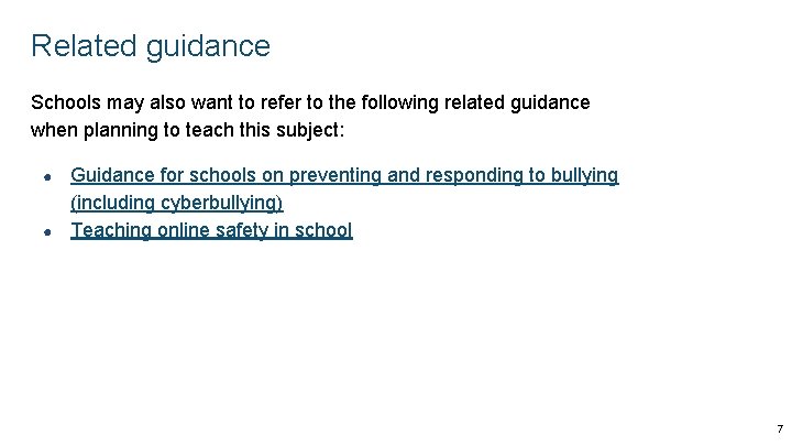 Related guidance Schools may also want to refer to the following related guidance when Related guidance Schools may also want to refer to the following related guidance when